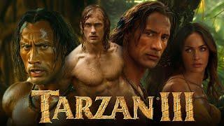 Tarzan III 2025 Movie  Dwayne Johnson Emily Blunt Kellan Lutz  Review And Facts