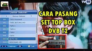 CARA PASANG SET TOP BOX DVB T2 KE TV  cara program dan scan otomatis