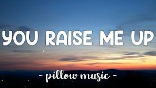 You Raise Me Up - Westlife Lyrics 