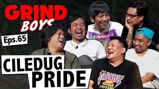 Grind Boys Eps. 65 - Ciledug Pride