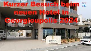 Kurzer Besuch beim neuen Hotel in Georgioupolis - KretaCrete 2024