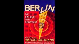 Berlin Symphony of a Metropolis Symphony of a Great City Die Sinfonie der Großstadt 1927