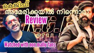 KGF Chapter Review USA Malayalam review super experience with non mallu fans Yash