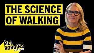 Neuroscientist Reveals The Shocking Science & Benefits of Taking a Simple Walk  Mel Robbins Podcast