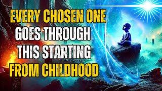 CHOSEN Childhood signs that confirm you are a Chosen One