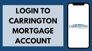 Carrington Mortgage Login 2023  How To Login Carrington Mortgage Account Full Tutorial