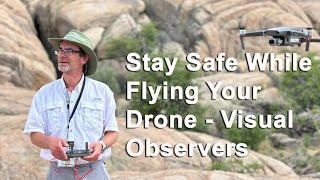 Stay Safe While Flying Drones