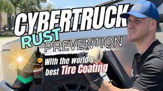 How to Prevent Cybertruck from RUSTING  Best Tire Dressing