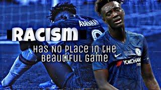 Racism HAS NO place in the beautiful game