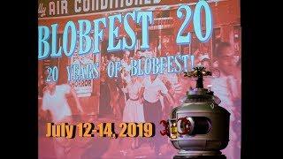 BLOBFEST 2019  20 Years of the Blob