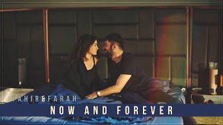 Tahir & Farah  Now & Forever