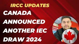 IRCC Updates Canada announced another IEC Draw 2024 #canadavisa #iec