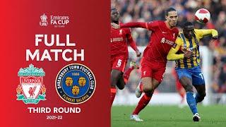 FULL MATCH   Liverpool v Shrewsbury Town  Emirates FA Cup Third Round 2021-22