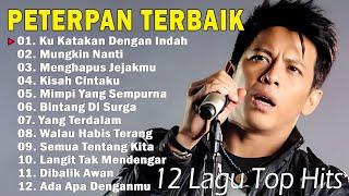 12 Lagu Top Hits Terbaik Peterpan  Lagu Tahun 2000an  Mungkin Nanti Ku Katakan Dengan Indah