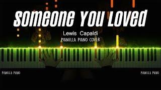 Lewis Capaldi - Someone You Loved  Piano Cover by Pianella Piano