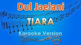 Dul Jaelani - Tiara Karaoke  GMusic
