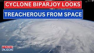 Live  Biprajoy Sighting From Space  Dramatic Visuals Of The Maha Toofan  Gujarat Cyclone