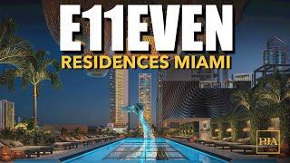 E11EVEN RESIDENCES MIAMI   Full Access Open House  Miami Penthouse  Peter J Ancona