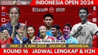 ROUND 16  Jadwal Lengkap Indonesia Open 2024  Hari  Ke 3