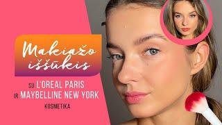 Makiažo iššūkis su L‘OREAL PARIS ir MAYBELLINE NEW YORK kosmetika