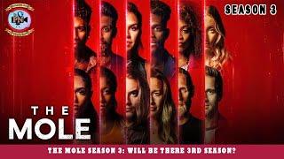The Mole Season 3 Will Be There 3rd Season? - Premiere Next