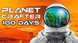 I Spent 100 Days in Planet Crafter and Heres What Happened