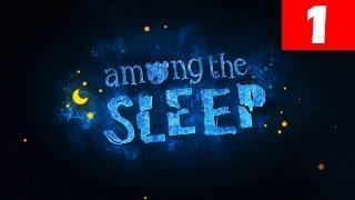 Among The Sleep Walkthrough Part 1 Full Game Lets Play No Commentary Gameplay