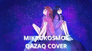 【Song Anyoka】 BTS - MIKROKOSMOS 【қазақша • qazaq cover • на казахском】