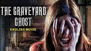 THE GRAVEYARD GHOST - Dominic Purcell In Supernatural Horror Full Movie In English  English Movies