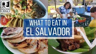 El Salvador What to eat in El Salvador