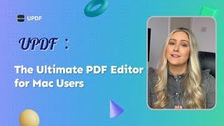 UPDF for Mac The Ultimate PDF Editor for Mac Users