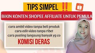 CARA BIKIN VIDEO AFFILIATE TANPA SAMPEL PRODUK GAK RIBET EDIT DIJAMIN LANGSUNG BANYAK YG CO