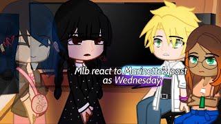 Mlb react to Marinettes past as Wednesday GACHATRILLER GACHAMYSTERY Part 1