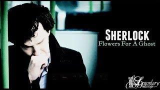 Sherlock  Flowers For A Ghost +3x03