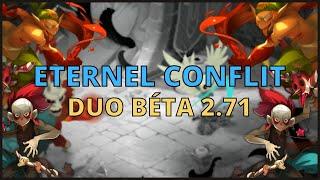 Beta 2.71 - Eternel conflit duo - Zobal Sacri - Entraax DOFUS