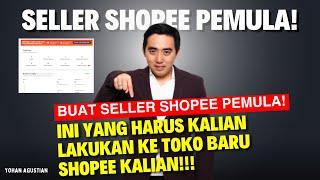 SELLER SHOPEE SELLER SHOPEE PEMULA WAJIB TAU INI SEBELUM BUKA TOKO SHOPEE