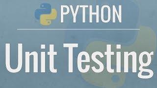 Python Tutorial Unit Testing Your Code with the unittest Module