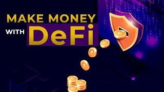 How To Make Money With DeFi For Beginners