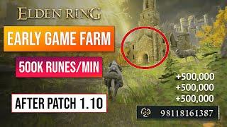 Elden Ring Rune Farm  Early Game Rune Glitch After Patch 1.10 Level up Fast