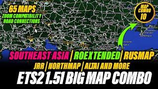 ETS2 1.51 First ever Map Combo  ft Southeast Asia Romania extended North map Rusmap and more