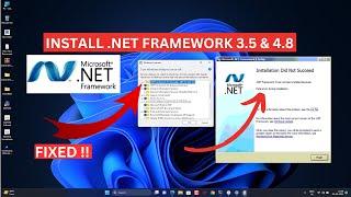 How To Fix And Install .NET FRAMEWORK 3.5 & 4.8 includes .NET 2.0 and 3.0 On Windows 11