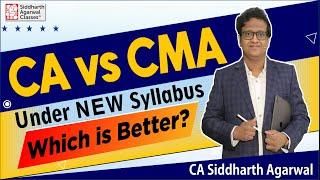 CA New Syllabus vs CMA New Syllabus  Comparison  Siddharth Agarwal