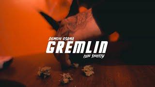 DEMONOSAMA Luh Shotty - GREMLIN Official Music Video Prod. @FCKBWOY @BankzzFilms 