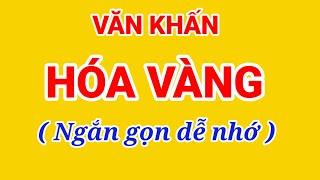 Văn Khấn Hóa Vàng  Đốt Tiền Vàng Bạc