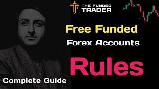 Get Free funded forex accounts without deposit Rules