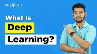 What Is Deep Learning?  Deep Learning In AI  Deep Learning Tutorial For Beginners  Simplilearn