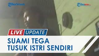 Terbakar Api Cemburu Suami Ini Tuduh Istri Selingkuh hinggga Tega Aniaya dan Tusuk Korban