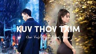 Kuv thov txim Cover-Chai Vwj  Maiya Xyooj