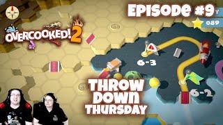 Overcooked 2 - THROW DOWN THURSDAYS Eric & Mary Let’s Play Episode #9