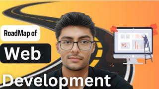 What is Web Development ? Complete RoadMap from Basics to Advanced  Roadmap of Web Development